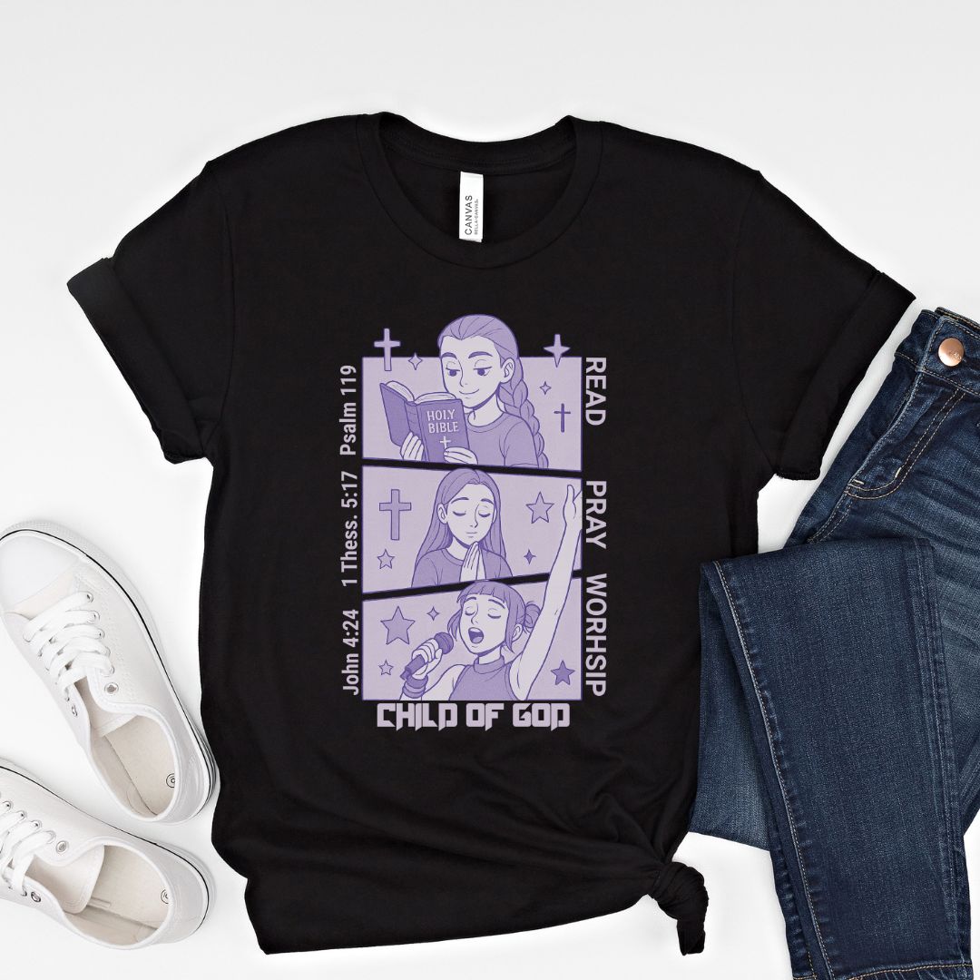 Read, Pray, Worship Child of God Tee