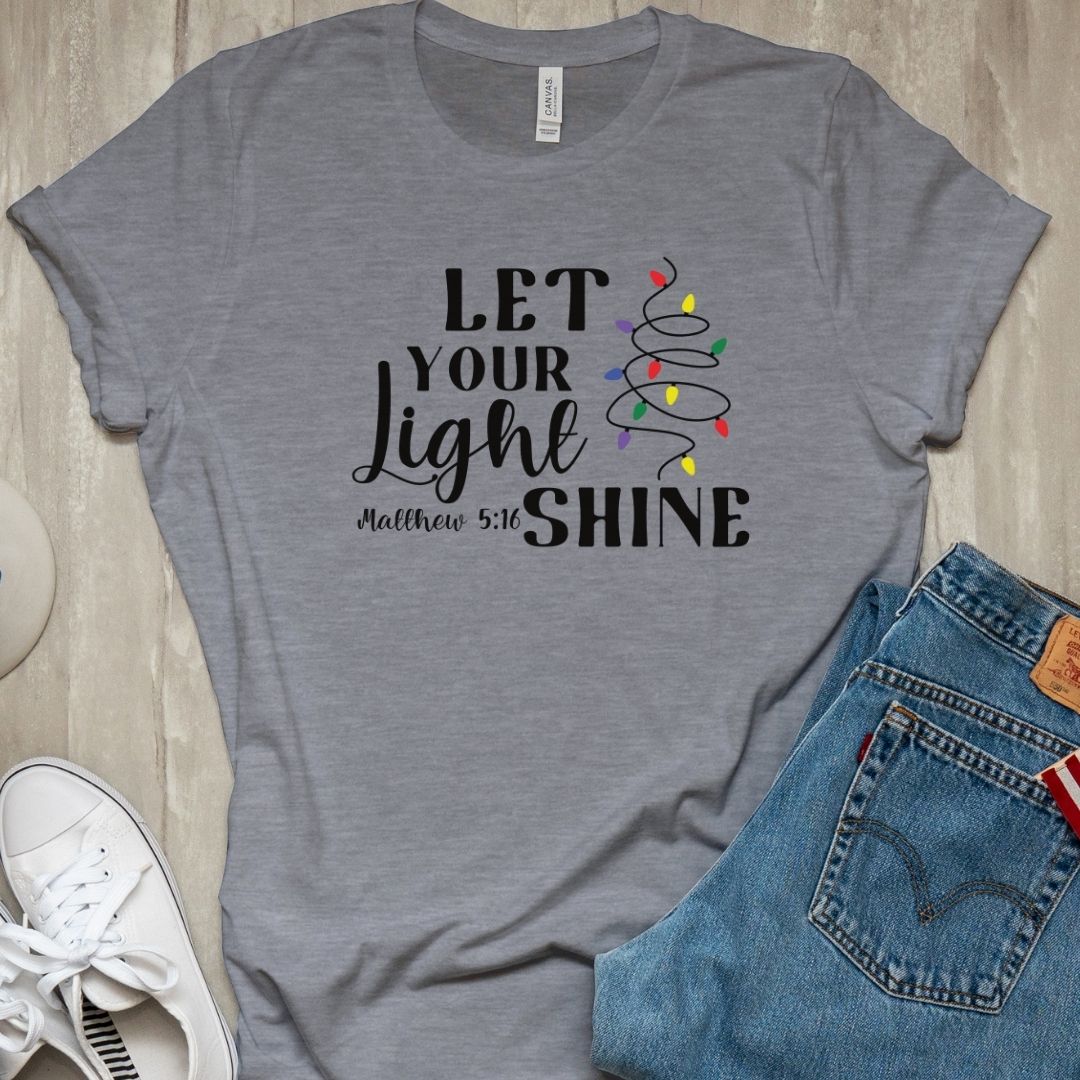 Let Your Light Shine Christmas Lights Tee