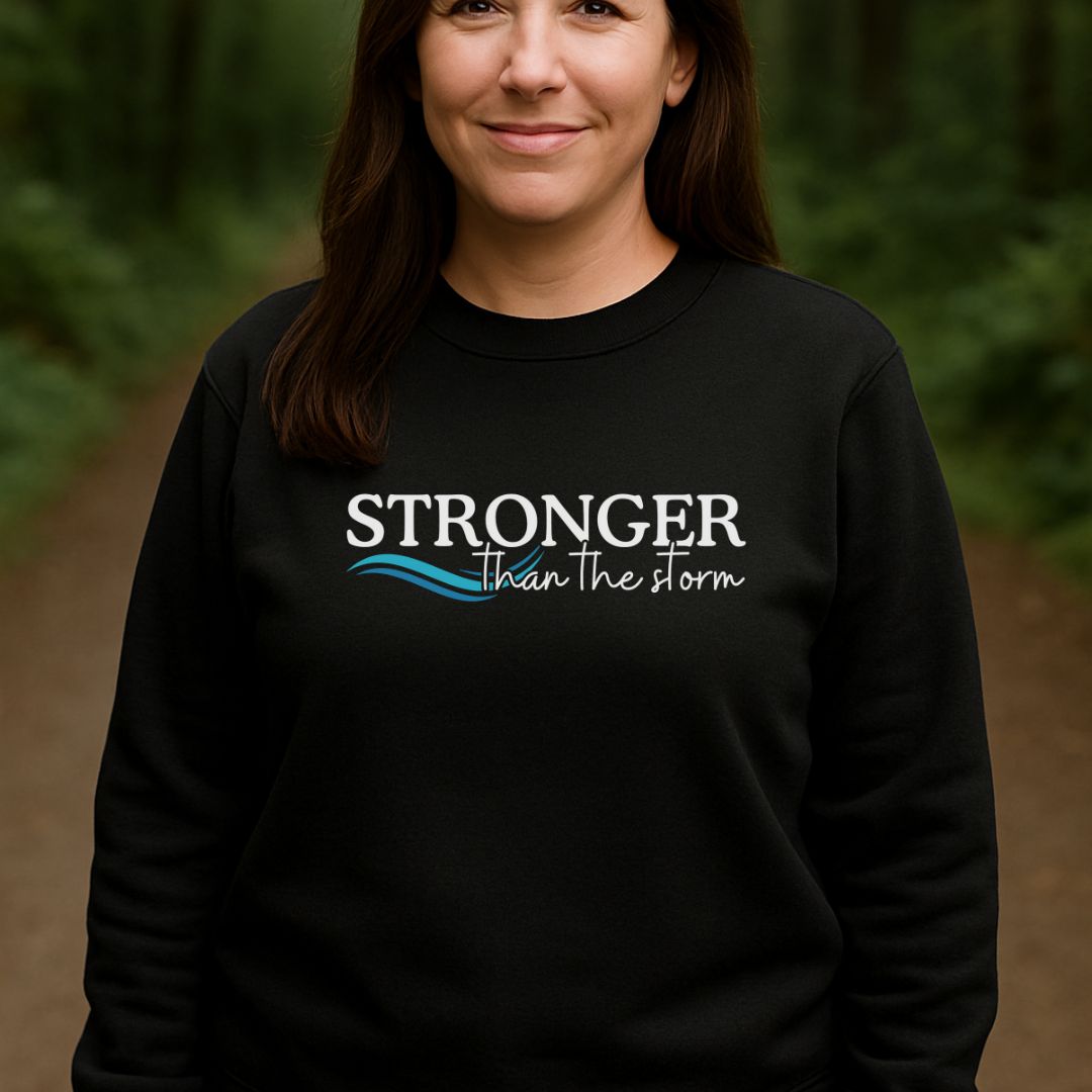 Stronger than the Storm Sweatshirt