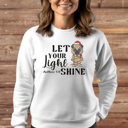 Let Your Light Shine Dog Sweatshirt