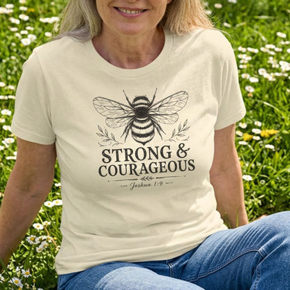Bee Strong & Courageous Tee