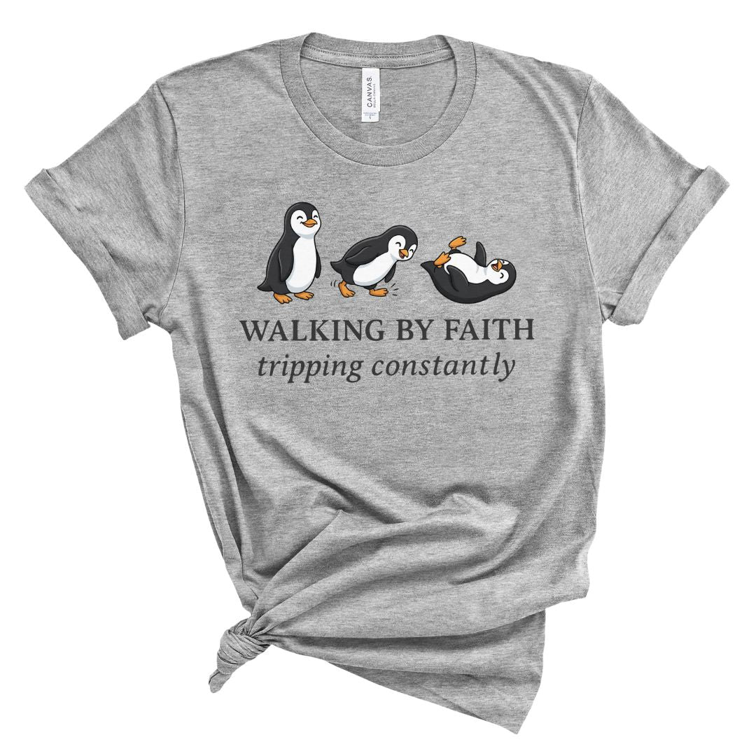 Walking by Faith Penguin Tee