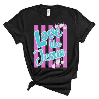 Love Like Jesus Stripe Tee