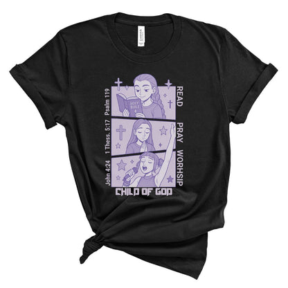 Read, Pray, Worship Child of God Tee