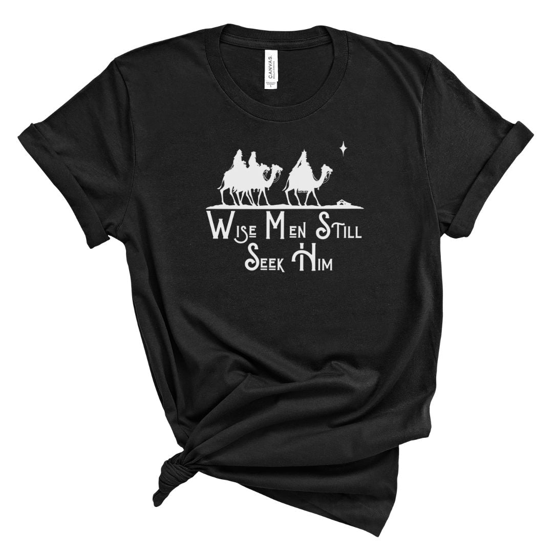 Wise Men Still Seek Him Tee