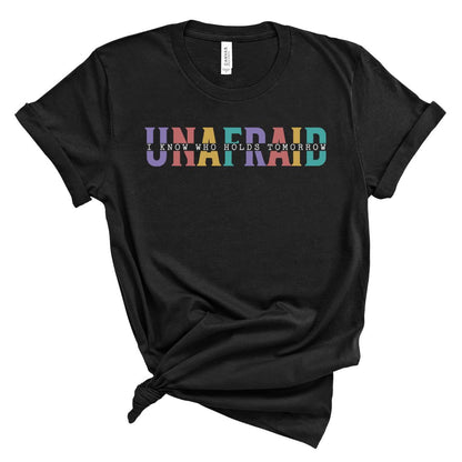 Unafraid Tee