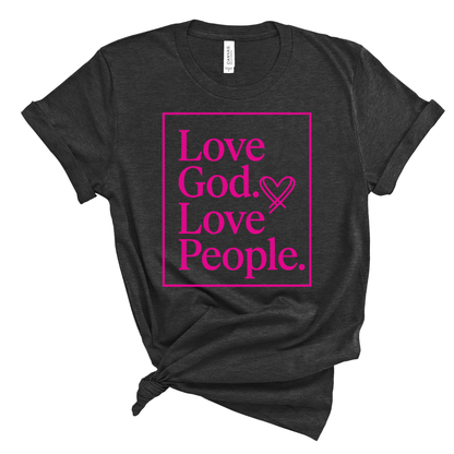 Love God Love People Tee