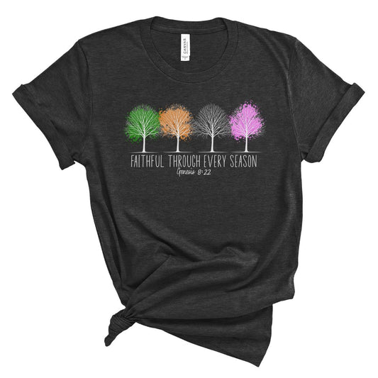 Faithful Through Every Season Tee