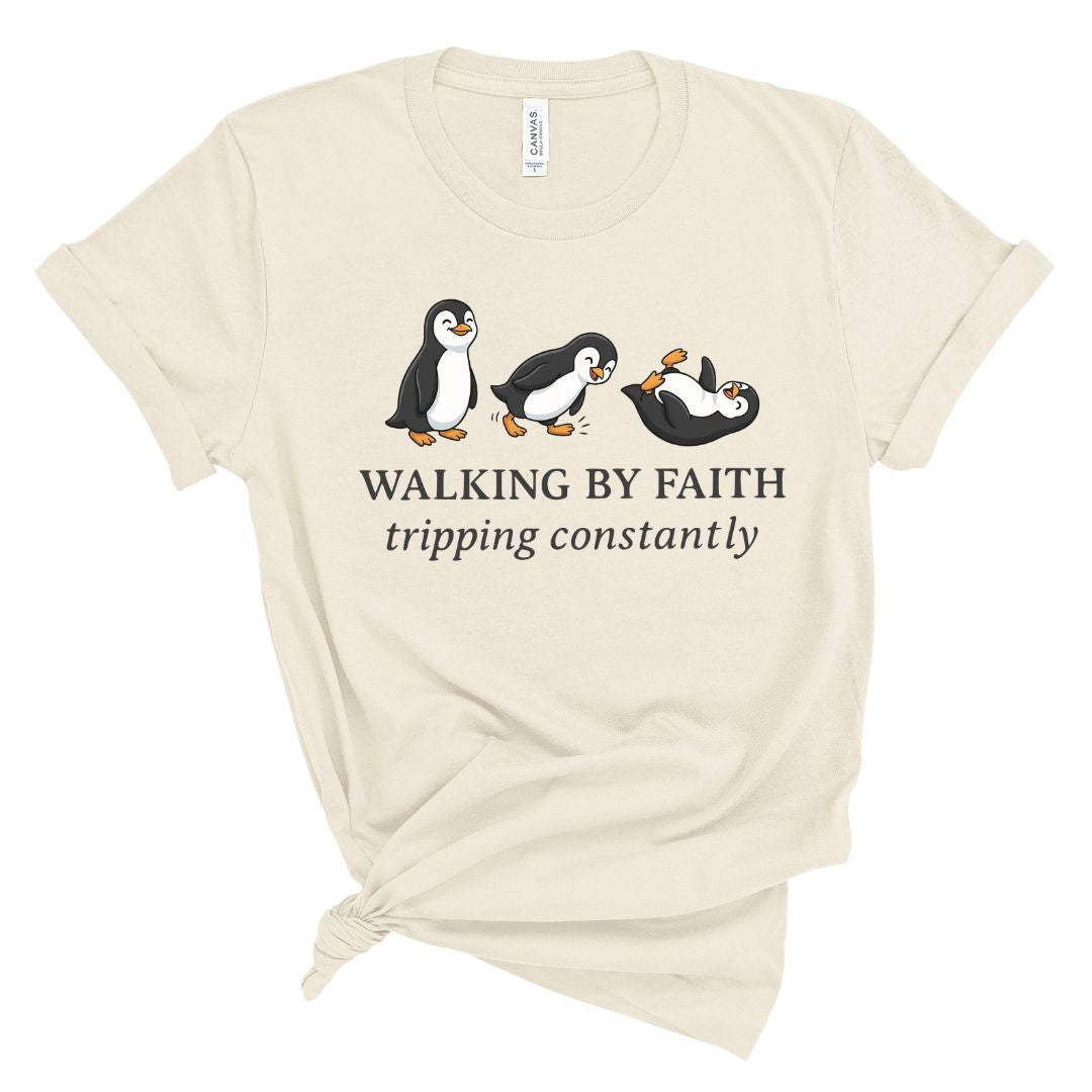 Walking by Faith Penguin Tee