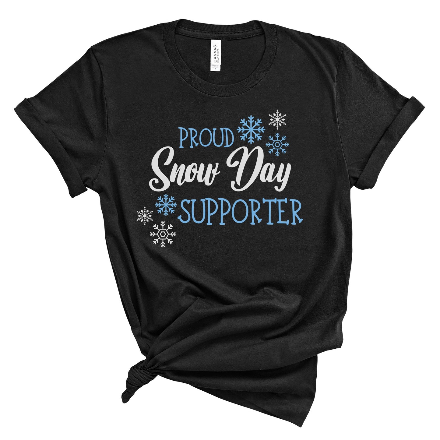 Proud Snow Day Supporter Tee