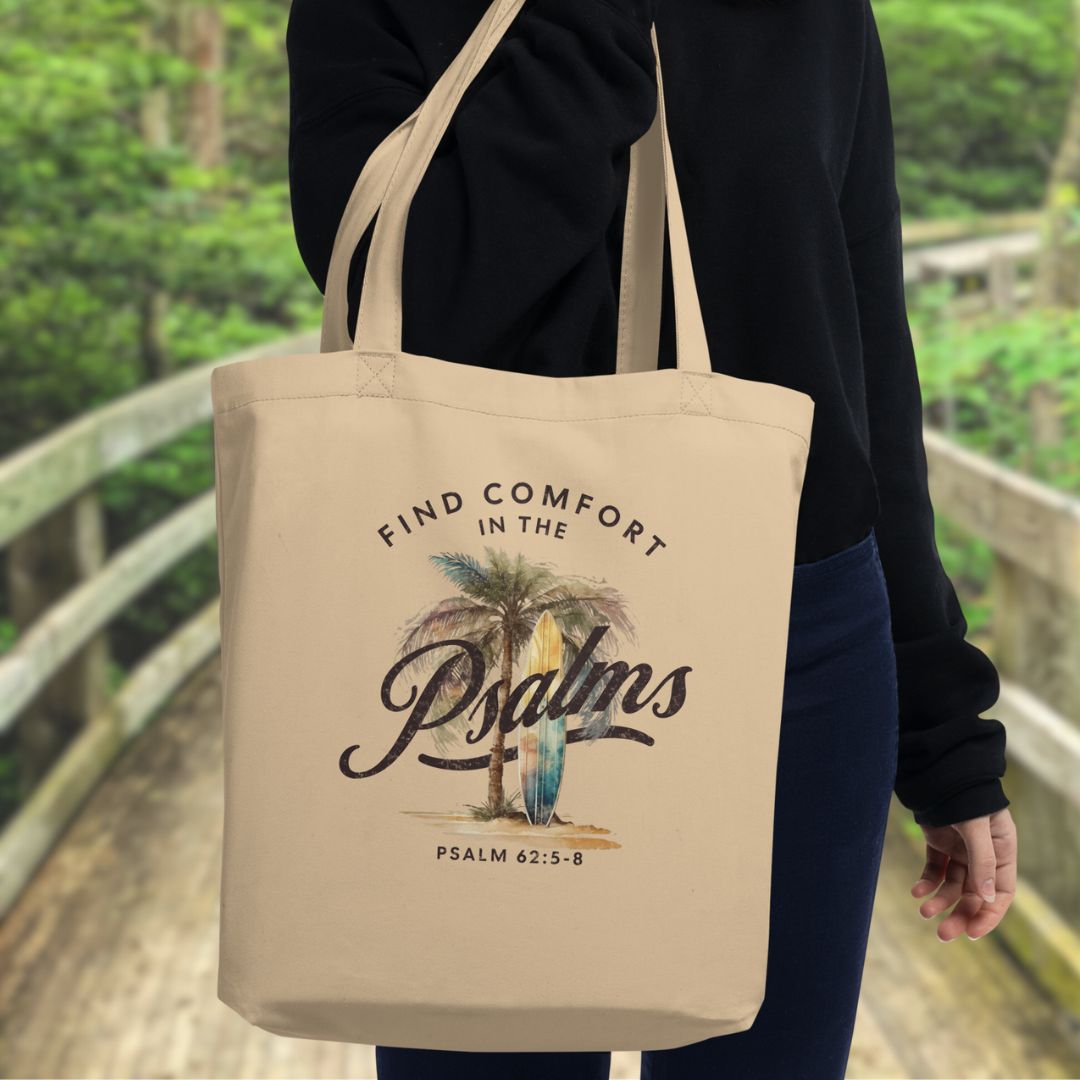 Find Comfort in the Psalms Tote