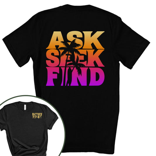 Ask Seek Find Beach Tee