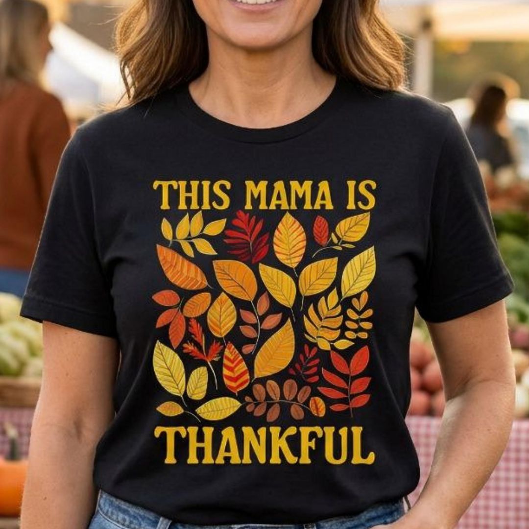 This Mama is Thankful Tee