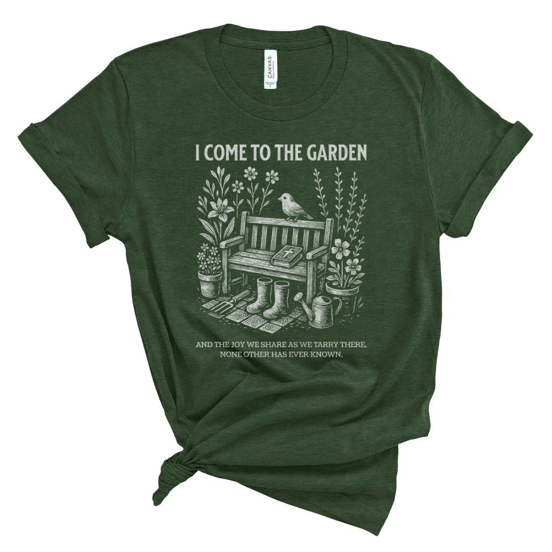 I Come to the Garden Tee