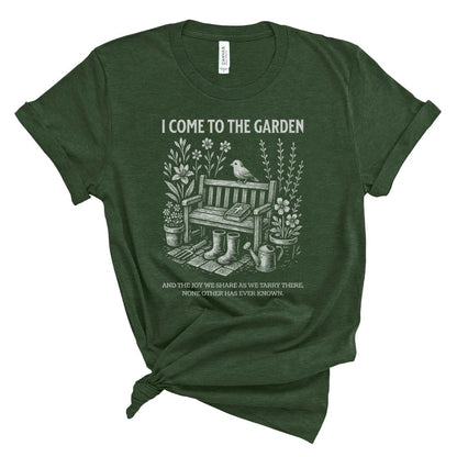 I Come to the Garden Tee