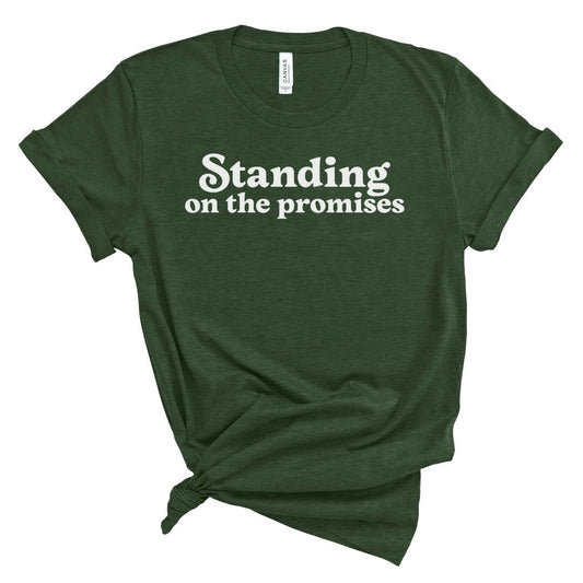 Standing on the Promises Tee