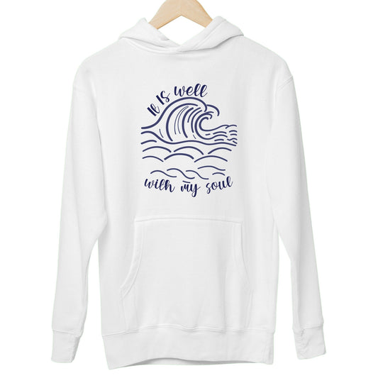 It Is Well With My Soul: Hoodie