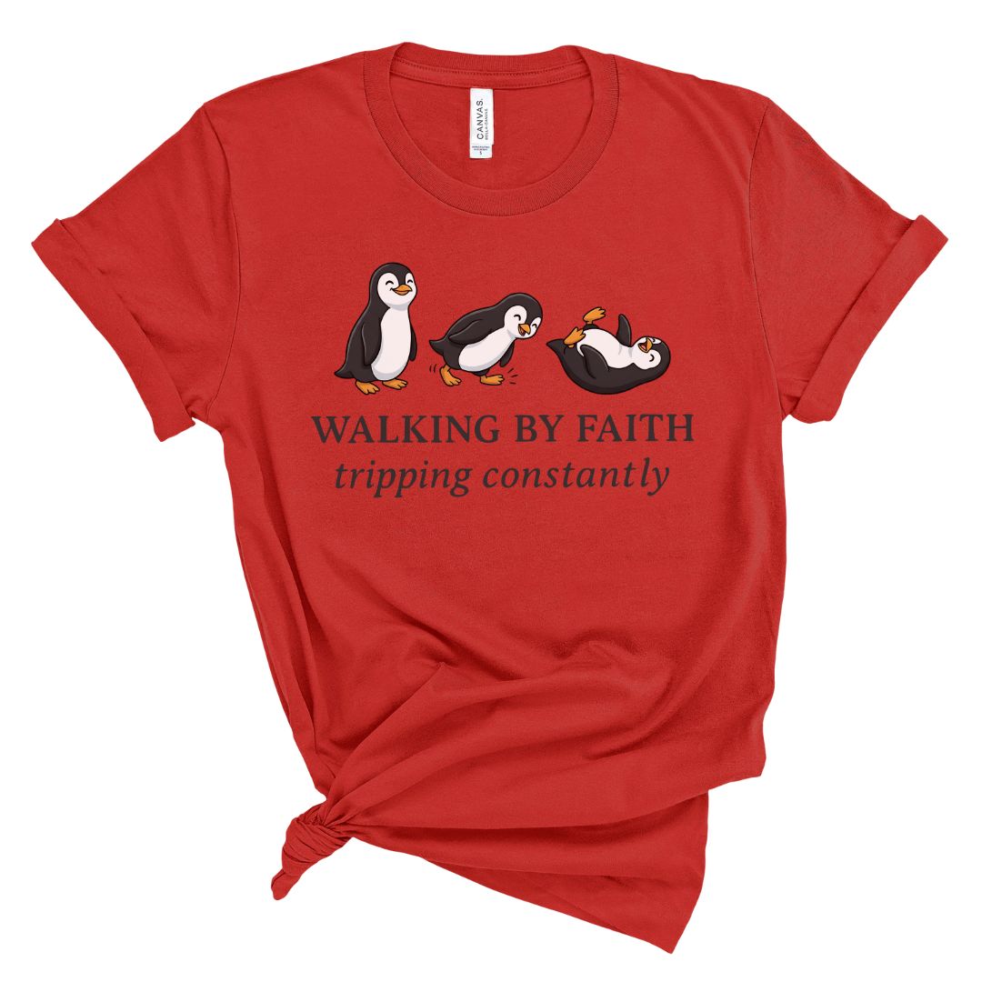 Walking by Faith Penguin Tee