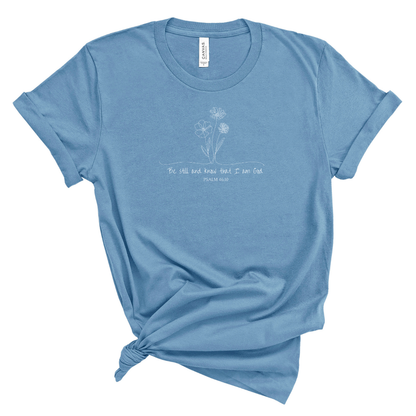 Be Still and Know Wildflower Tee