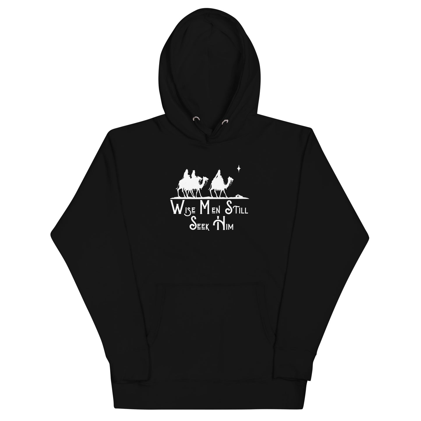 Wise Men Still Seek Him Hoodie