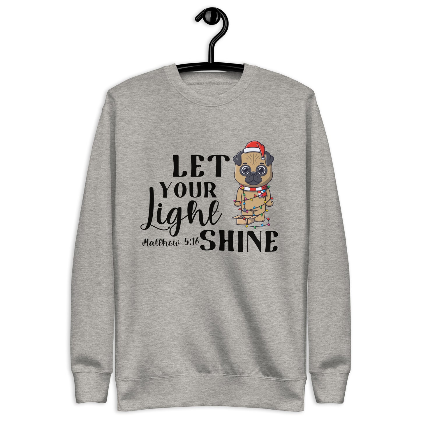 Let Your Light Shine Dog Sweatshirt