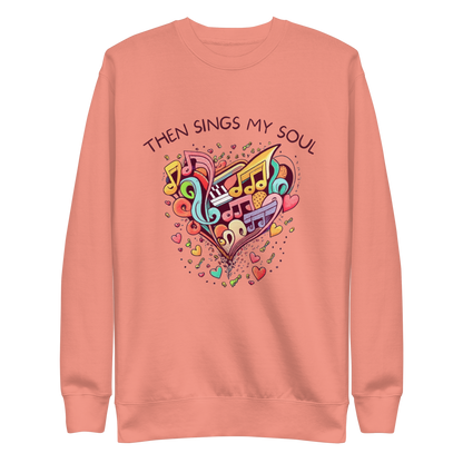 Then Sings My Soul: Sweatshirt