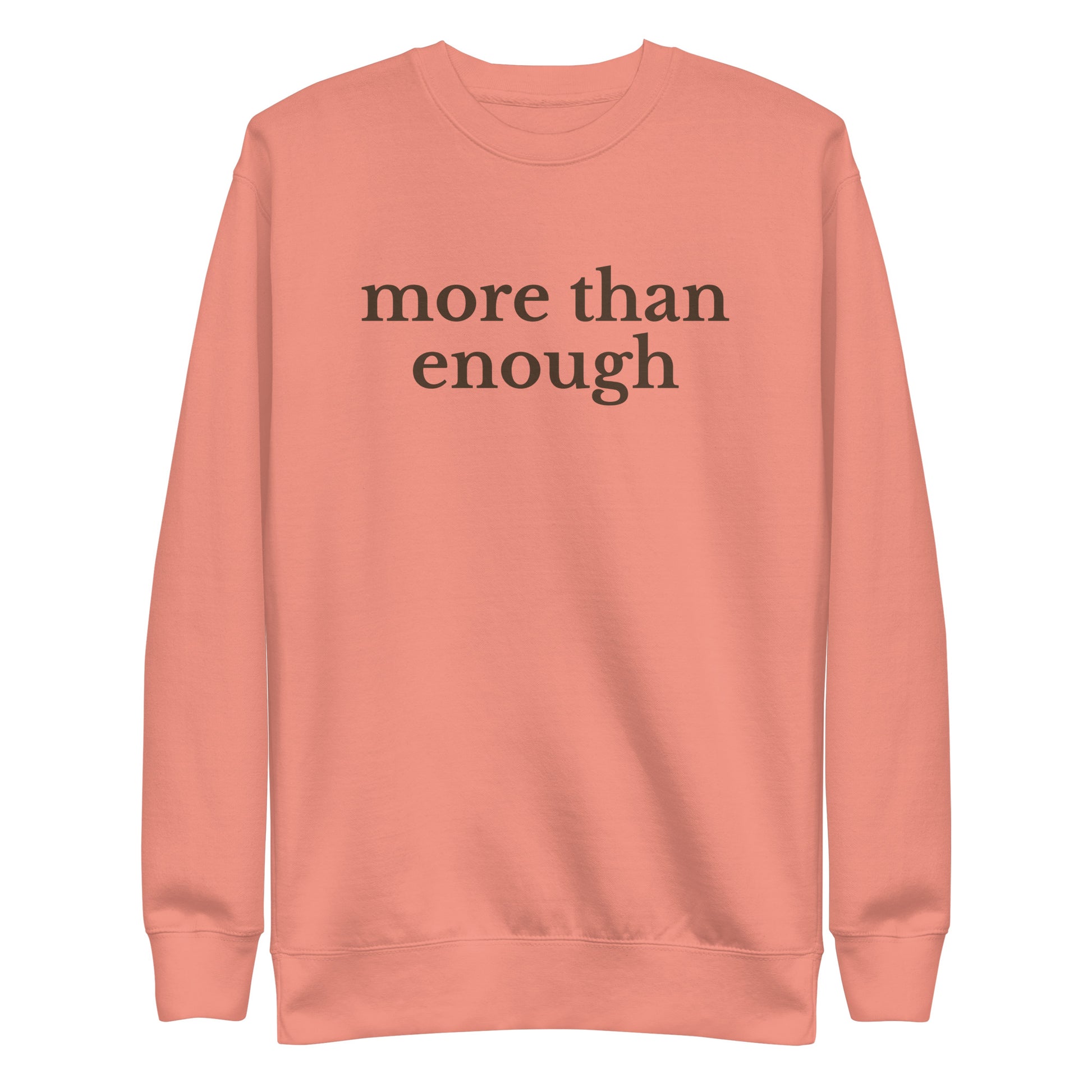 sweatshirt that says more than enough