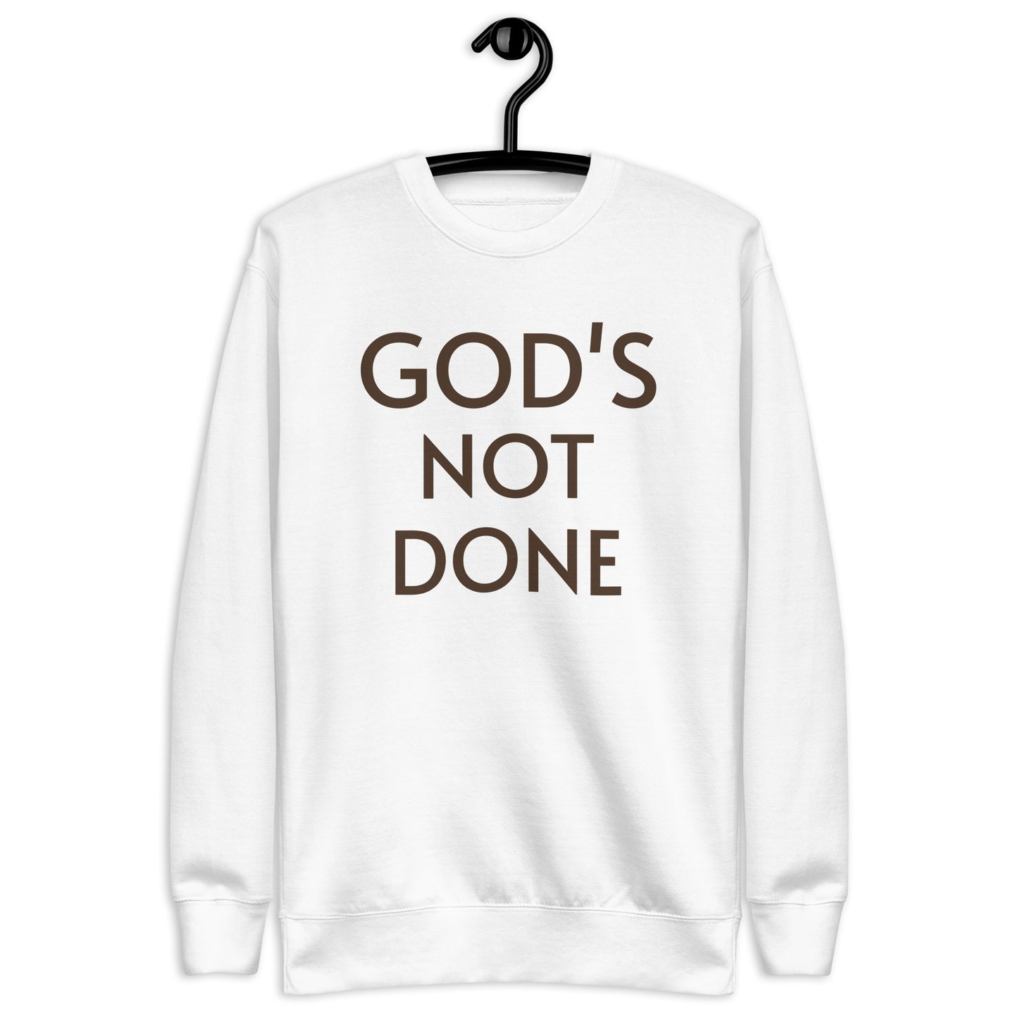 sweatshirt says God's not done
