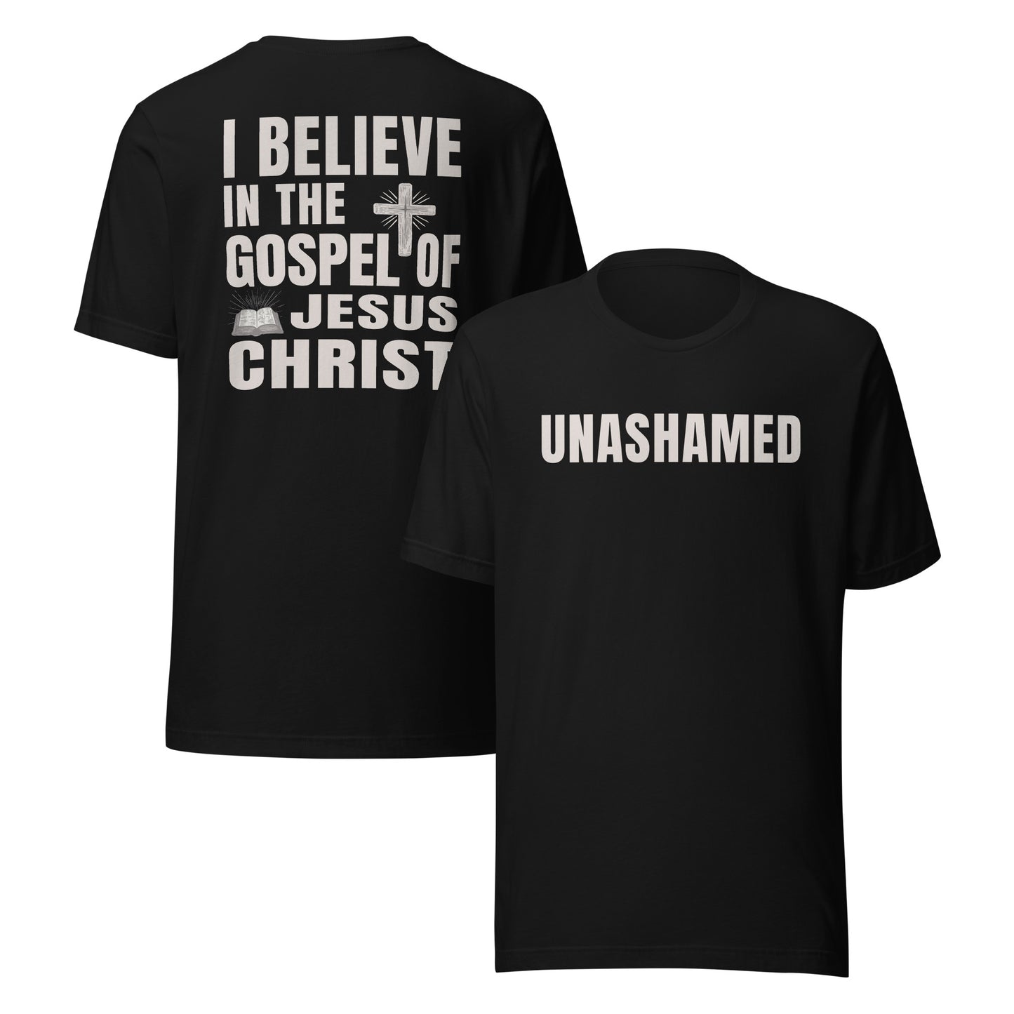 Black Christian shirt for women with back text “I believe in the gospel of Jesus Christ” and small front text “Unashamed.”