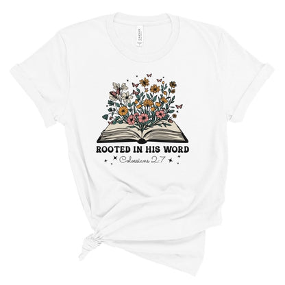 Rooted in his Word Tee