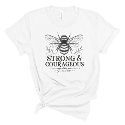 Bee Strong & Courageous Tee