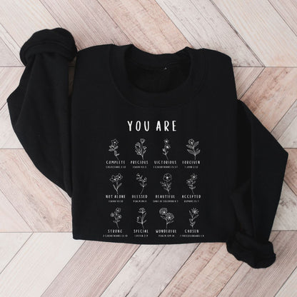 You Are Sweatshirt